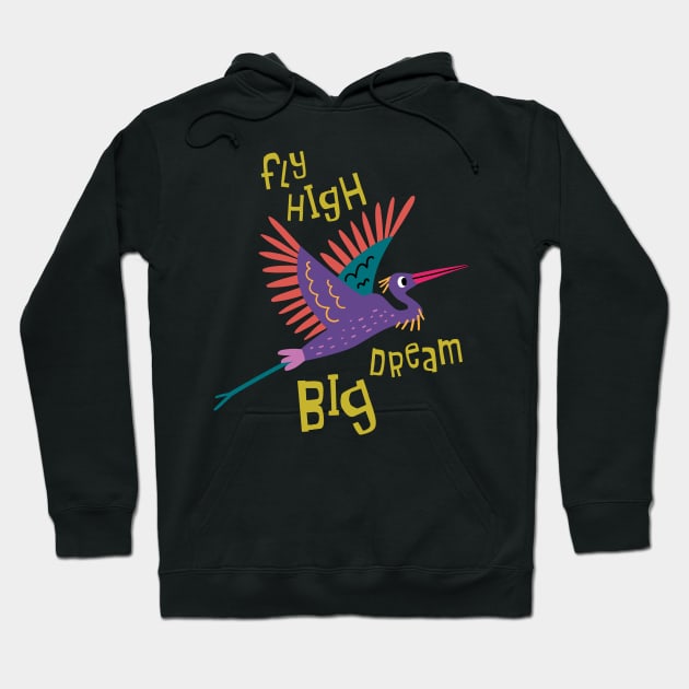 Fly High Dream Big Hoodie by yuliia_bahniuk